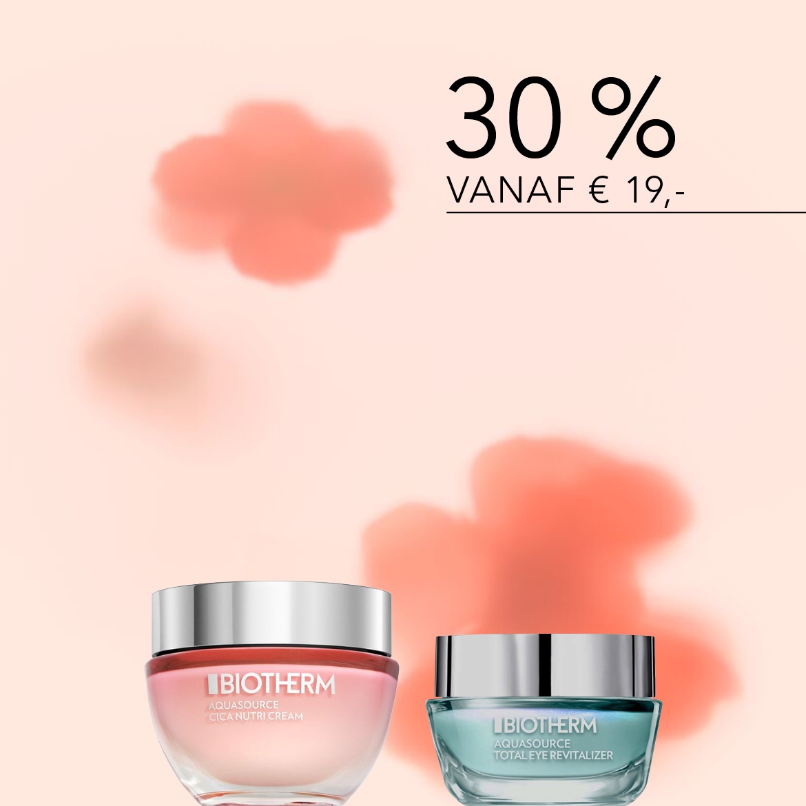 Geniet van 30% korting vanaf € 19,- op Biotherm Aquasource Cica Nutri Cream in een roze verpakking en Total Eye Revitalizer in een blauwe verpakking.