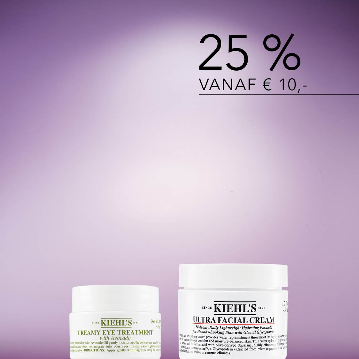 Geniet van 25% korting vanaf €10 op Kiehl's Creamy Eye Treatment met avocado en Ultra Facial Cream, beide verpakt in witte potten.