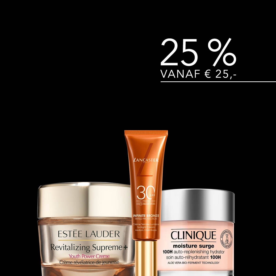 Ontdek de Estée Lauder Revitalizing Supreme+ Youth Power Crème, Lancaster Infinite Bronze getinte zonnebrandcrème SPF 30 en Clinique Moisture Surge 100H auto-replenishing hydrator, nu met 25% korting vanaf €25.