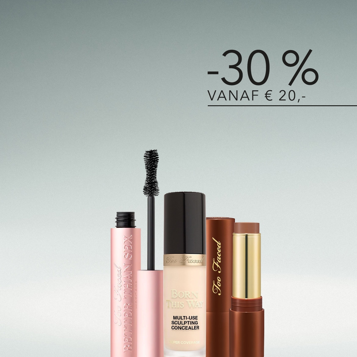 Ontdek de Too Faced make-upcollectie met een roze Better Than Sex mascara, Born This Way concealer en een contourstick, nu met 30% korting vanaf €20,-.