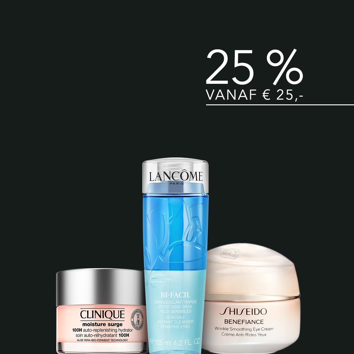Ontdek Clinique Moisture Surge, Lancôme Bi-Facil oogmake-upremover en Shiseido Benefiance oogcrème, nu met 25% korting vanaf €25.