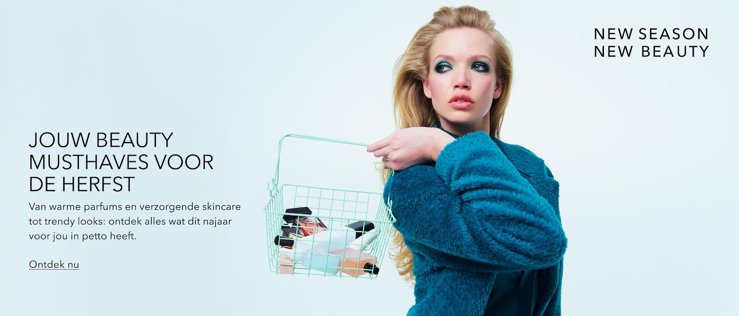 Ontdek jouw beauty musthaves voor de herfst, van warme parfums en verzorgende skincare tot trendy looks, met de tekst "NEW SEASON NEW BEAUTY" en een call to action "Ontdek nu".