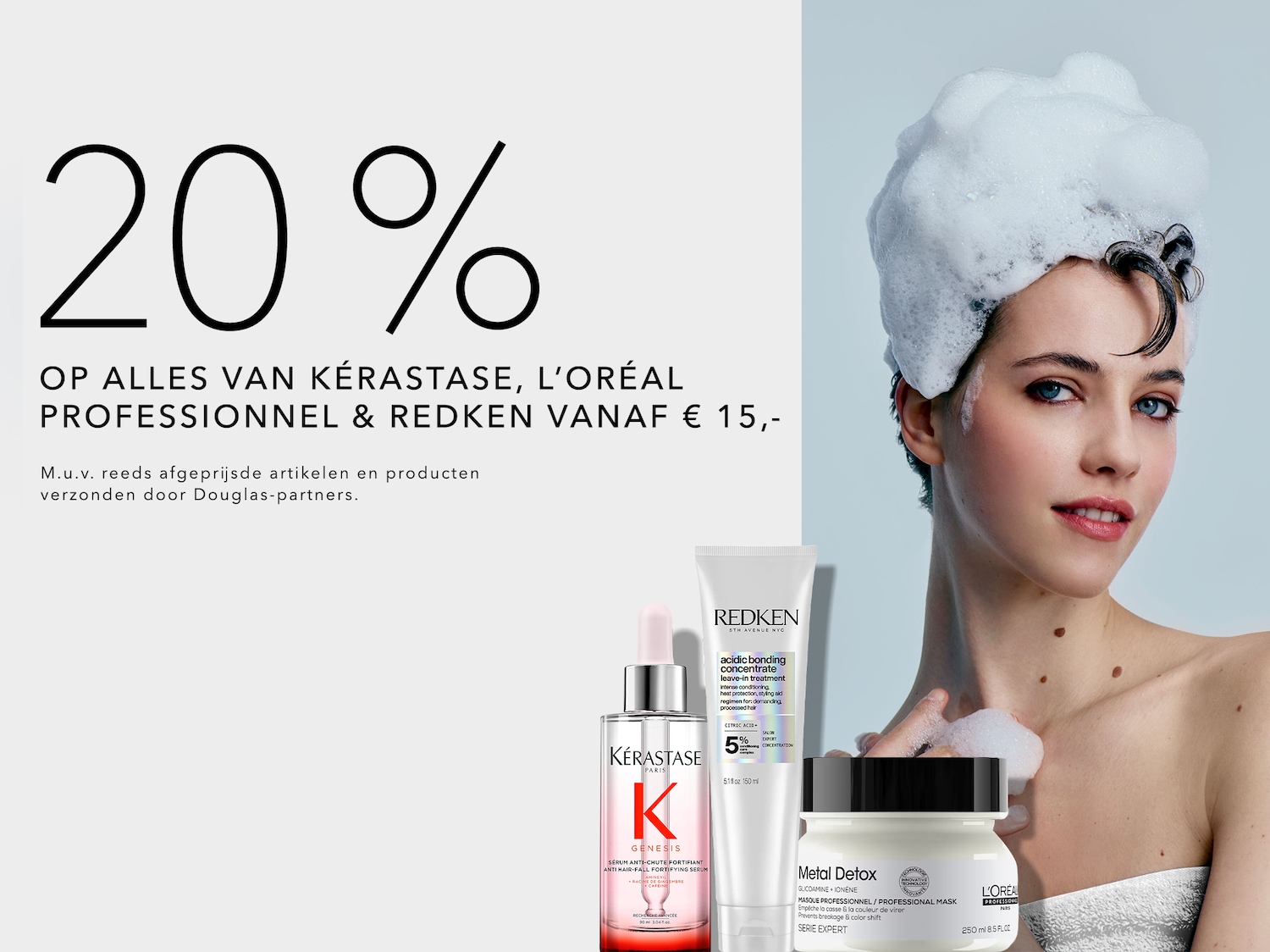 Profiteer van 20% korting op Kérastase, L'Oréal Professionnel & Redken vanaf € 15,-, exclusief afgeprijsde artikelen en producten verzonden door Douglas-partners.