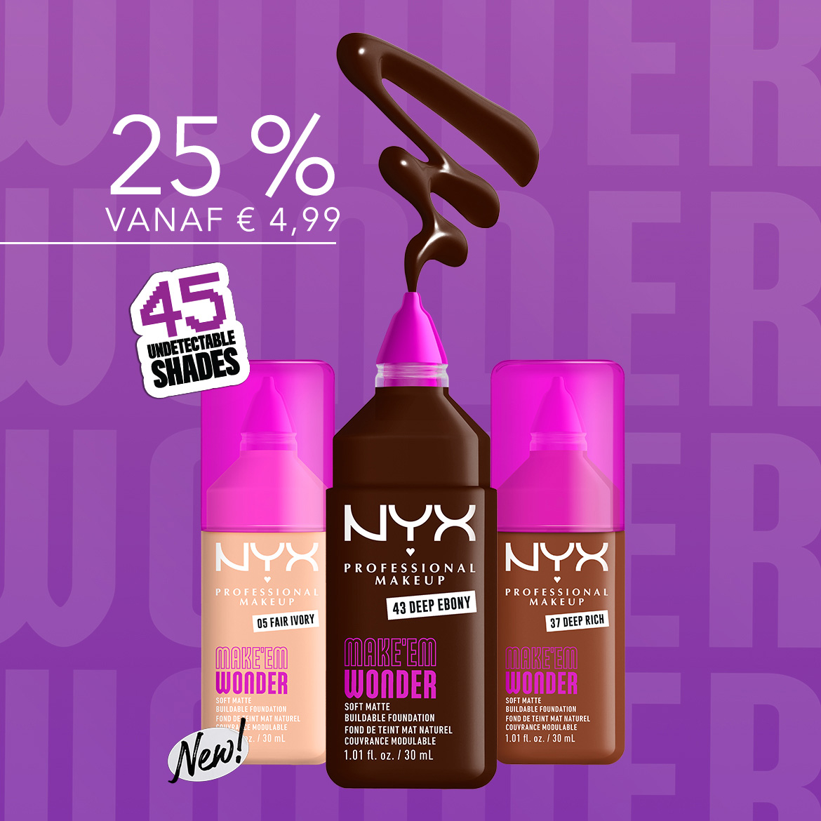 NL_BE_korting_10474610_NYX WONDER FOUNDATION - DOUGLAS - NYX WEEKEND_BRAND HIGHLIGHT_1170x1170px.jpg