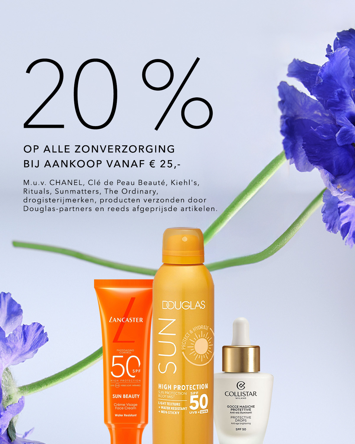 Geniet van 20% korting op alle zonnebrandproducten bij aankoop vanaf € 25, inclusief merken zoals Lancaster, Douglas Sun en Collistar.