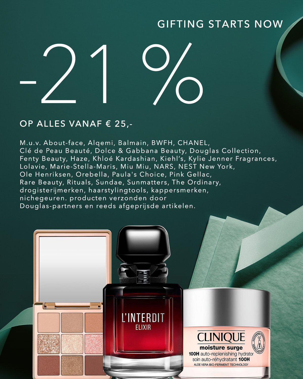 Gifting starts now met 21% korting op alles vanaf €25, inclusief merken zoals Clinique, Givenchy en meer, met uitzondering van enkele merken en reeds afgeprijsde artikelen.