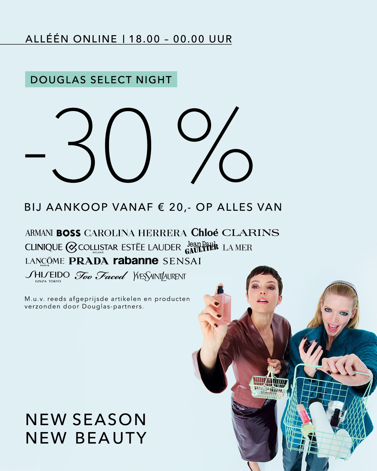 Ontdek de Douglas Select Night met 30% korting op alles vanaf €20, geldig van 18.00 - 00.00 uur, alleen online.
